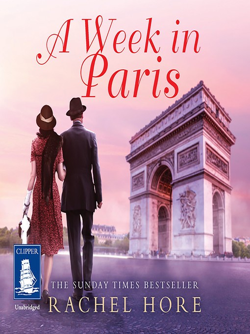 Title details for A Week in Paris by Rachel Hore - Available